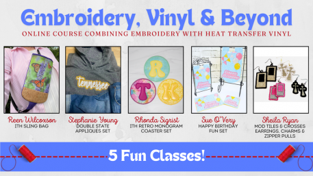 Embroidery Vinyl & Beyond Video Course